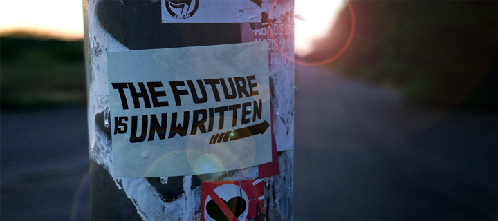 Sign saying of unwritten future